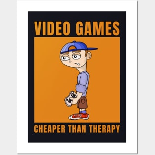 Video Games Cheaper Than Therapy Posters and Art